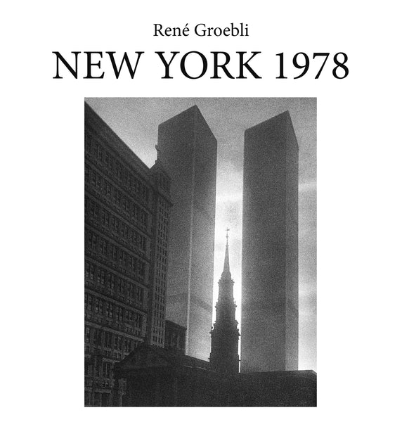 RENE GROEBLI - NEW YORK 1978